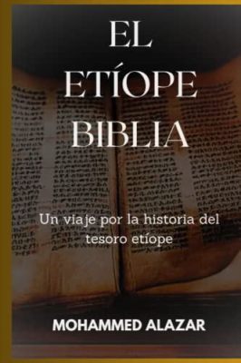  Yemetku Un Viaje Mágico por la Historia Etíope del Siglo XVI